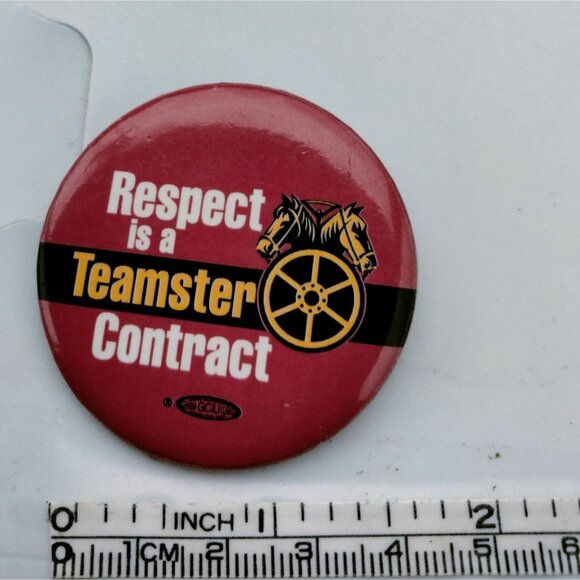 Teamster Union Button Pin Respect Is A Teamster Contract Red - Picture 2 of 4